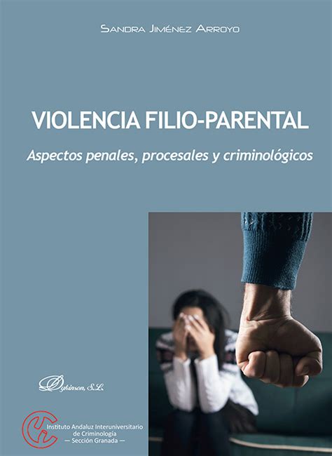 Libro Violencia Filio Parental Jim Nez Arroyo