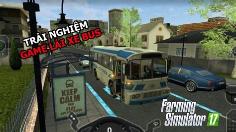 Trải Nghiệm Game Lái Xe Bus Trên Điện Thoại Bus Simulator Ultimate 17