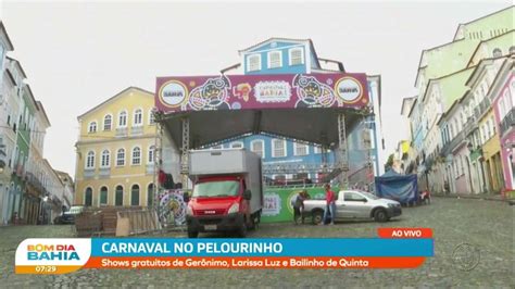 Carnaval Pelourinho Shows gratuitos de Gerônimo Larissa Luz e