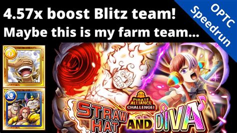 4 57x Boost With NO NEW BATCH My Farm Team For The Blitz OPTC Straw