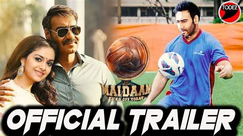 Maidaan Official Trailer Ajay Devgn Keerthy Suresh Shooting Update Trailer Youtube