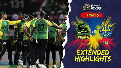 Extended Highlights Final Barbados Royals Vs Jamaica Tallawahs