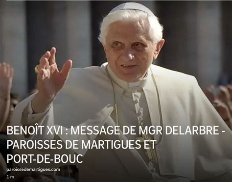 BENOÎT XVI MESSAGE DE MGR DELARBRE PAROISSES DE MARTIGUES ET PORT