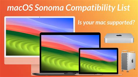 Macos Sonoma Compatibility List Is Your Mac Supported Youtube