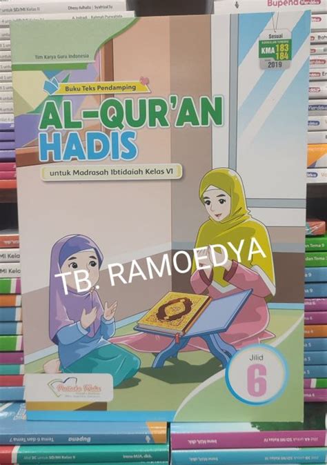 Buku Al Quran Hadis Untuk Madrasah Ibtidaiyah Kelas Vi Pustaka Mulia