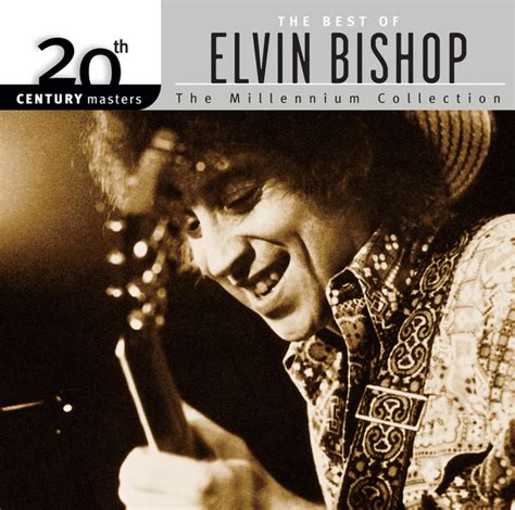 Fooled Around And Fell In Love Canci N De Elvin Bishop Spotify