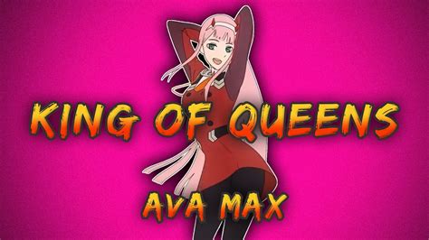 King Of Queens Ava Max Lyrics Youtube