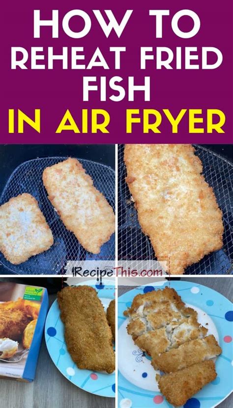 Reheat Fried Fish In Air Fryer Recipe This