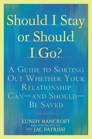 Should I Stay or Should I Go?: A Guide to Working Out Whether Your ...