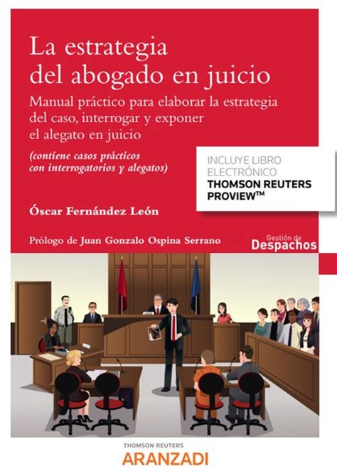 Estrategia Del Abogado En Juicio Manual PrÁctico Para Elaborar La