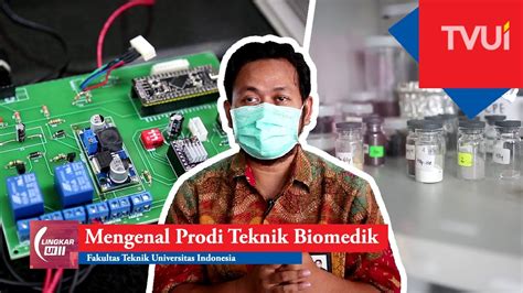 Mengenal Program Studi Teknik Biomedik Fakultas Teknik Universitas