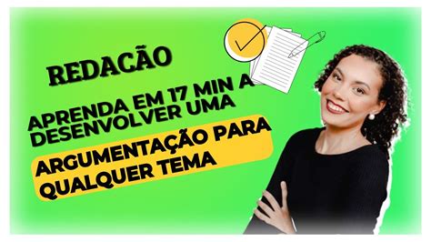 3 ESTRATÉGIAS PARA ARGUMENTAR NA REDAÇÃO YouTube