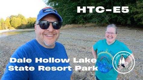 Htc E5 Dale Hollow Lake State Resort Park Youtube