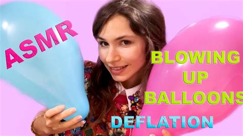 Asmr Balloons Blowing Up Inflation And Deflation Youtube