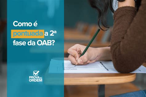 Como A Pontua O Da Fase Da Oab