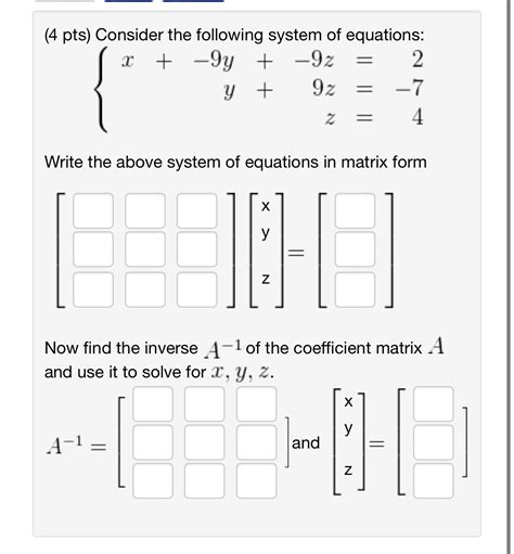 Solved 4 ﻿pts ﻿consider The Following System Of