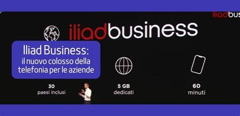 Iliad Business Il Nuovo Colosso Della Telefonia Per Le Aziende