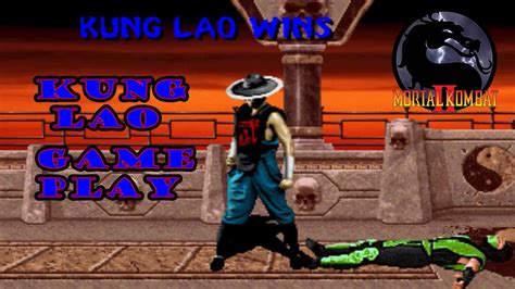 Mortal Kombat 2 Kung Lao Gameplay Youtube