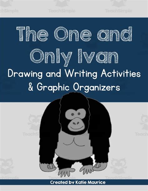 The One And Only Ivan Drawing Writing Activities By Teach Simple