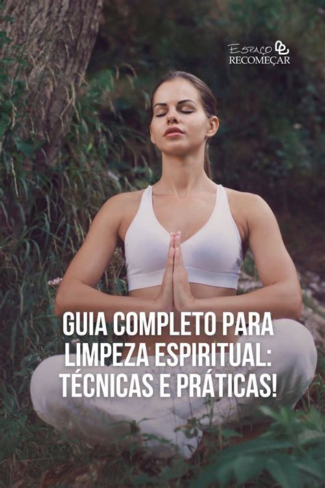 Guia Completo Para Limpeza Espiritual Confira