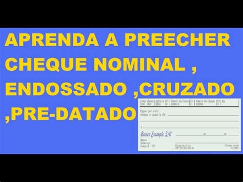 Aprenda Em Minutos A Preencher Cheque Nominal Cruzado Endossado