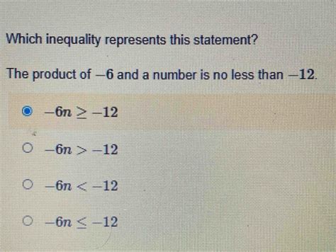 Which Inequality Represents This Statement The Product Of —6 And A