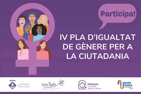 El Nuevo Plan De Igualdad De Género Se Abre A La Participación Esplugues Cat