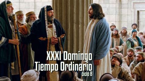 Xxxi Domingo Del Tiempo Ordinario B Diócesis De Escuintla