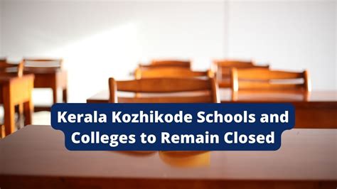 Kerala Kozhikode Schools And Colleges To Remain Closed Until September