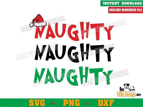 Naughty Naughty Grinch Santa Hat Svg File For Cricut Silhouette Download