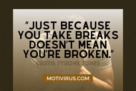 30 Best Motivational Quotes When You Are Burned Out - Motivirus