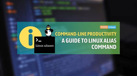 Linux Alias Command How To Set Create And Remove Aliases