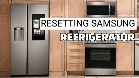 How To Reset A Samsung Refrigerator Easy To Follow Steps Circuits