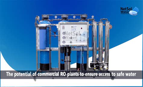 The Potential Of Commercial Ro Plants To Ensure Access To Safe Water