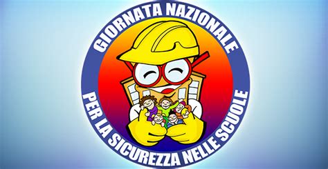 Giornata Nazionale Per La Sicurezza Nelle Scuole 2019