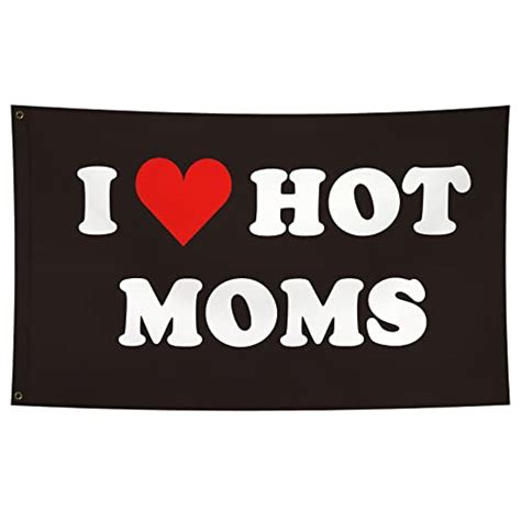 Bucksin I Love Hot Moms Flag I Heart Hot Moms Flag Funny Meme Flags 3x5