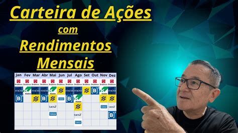 Carteira de Ações Rendimentos Mensais investimentos acoes