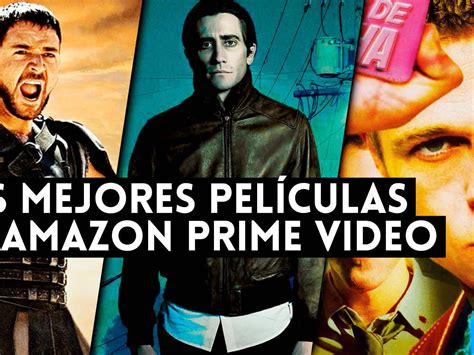 Mejores Peliculas Accion Amazon Prime