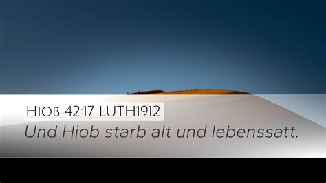 Hiob Luth Desktop Wallpaper Und Hiob Starb Alt Und