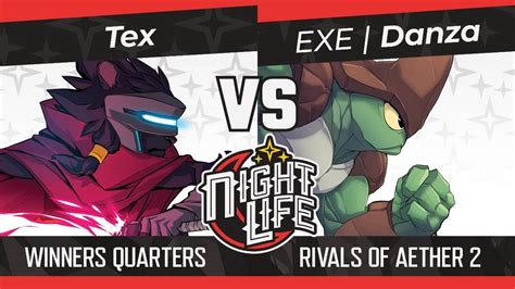 Nightlife 85 Tex Clairen VS EXE Danza Kragg Rivals Of Aether