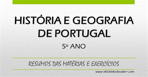 História e Geografia de Portugal 5º Arquivos O Bichinho do Saber