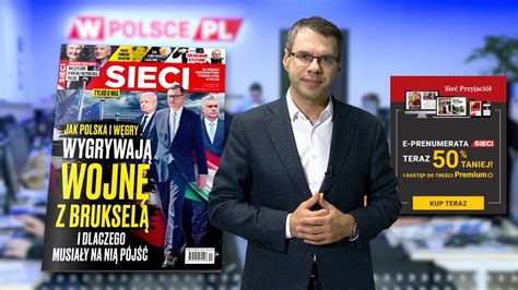 JAK POLSKA I WĘGRY WYGRYWAJĄ WOJNĘ Z BRUKSELĄ M Karnowski poleca