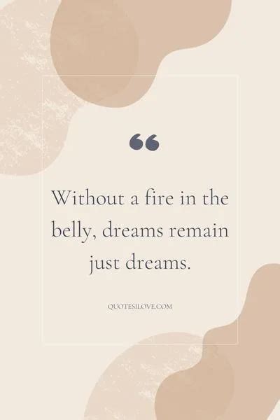 Fire in the Belly Quotes - Quotes I Love