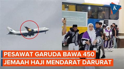 Pesawat Garuda Bawa Jemaah Haji Sulsel Mendarat Darurat Ada