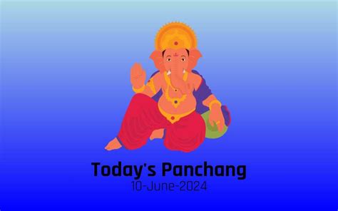 Aaj Ka Panchang June Monday Know Sri Somavara Vrata Chaturthi