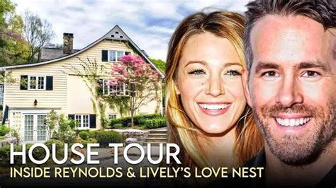 Ryan Reynolds Blake Lively House Tour Million New York Mansion