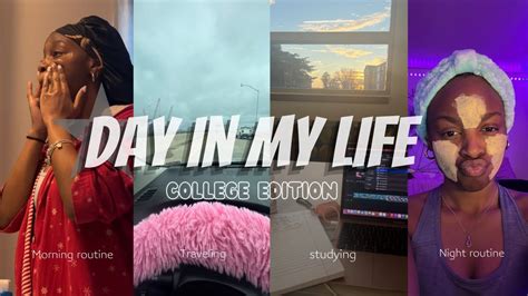 Grwm Day In My Life Hbcu Vlog Youtube