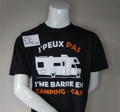 Tee Shirt Homme J Peux Pas J Me Barre En Camping Car Creersonstyle