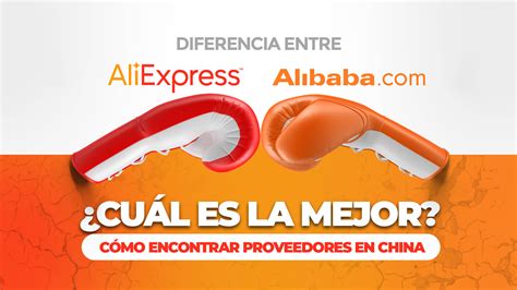 Diferencia Entre Alibaba Y Aliexpress Cual Es La Mejor