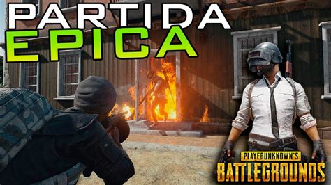 Partida Epica En Pubg Con Quien Menos Lo Pensaba Mi Hijo Youtube